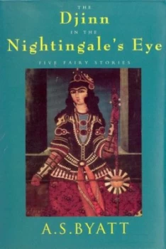 Image of The Djinn in the Nightingales Eye by A. S Byatt Book