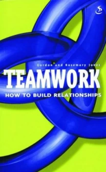 Image of Teamwork by Gordon Jones and Gordon Jones and Gordon Jones and Rosemary Jones and Scripture Union Paperback