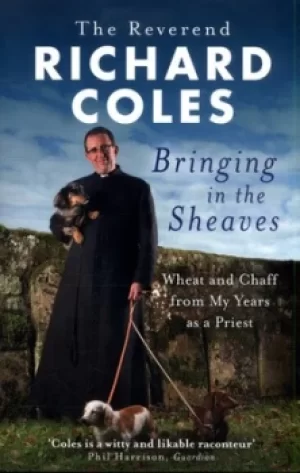 Image of Bringing in the sheaves by Reverend Richard Coles