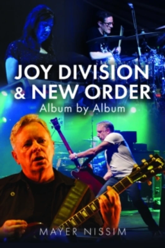 Image of Joy Division and New Order. Hardback. By Mayer Nissim Books