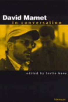 Image of David Mamet in Conversation by Leslie Kane Book