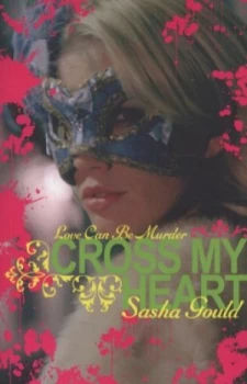 Image of Cross My Heart by Sasha Gould Book