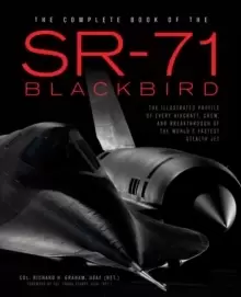 Image of The Complete Book of the SR-71 : Every Aircraft, Pilot, and Story from 1963