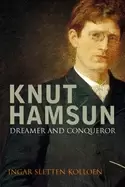Image of knut hamsun dreamer and dissenter