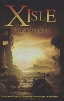 Image of Xisle by Steve Augarde Hardback