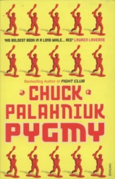 Image of Pygmy by Chuck Palahniuk Paperback