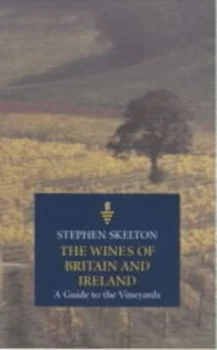 Image of The Wines of Britain and Ireland by Stephen Skelton Book