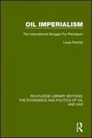 Image of Oil Imperialism by Louis Fischer