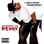 image of Various Artists - P.Diddy & The Bad Boy Family Presents: We Invented The Remix (Music CD)