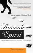 Image of animals in spirit our faithful companions transition to the afterlife