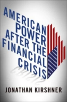 Image of American power after the financial crisis by Jonathan Kirshner