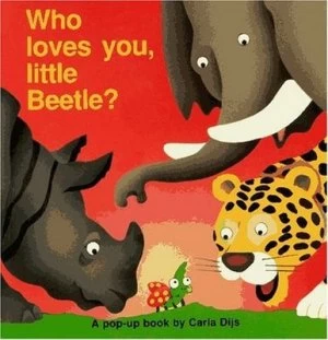Image of Who Loves You Little Beetle by Carla Djis Hardback