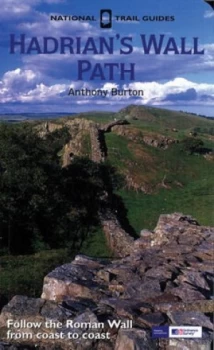 Image of Hadrians Wall Path by Anthony Burton and Natural England Paperback