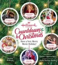 Image of Hallmark Channel Countdown to Christmas - USA TODAY BESTSELLER : Have a Very Merry Movie Holiday
