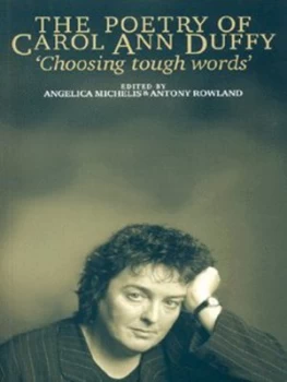 Image of The Poetry of Carol Ann Duffy by Angelica Michelis Paperback