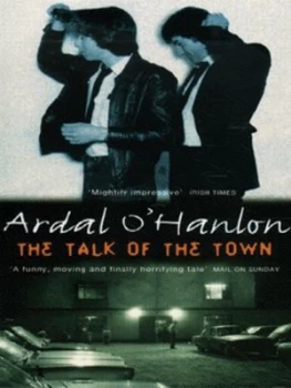 Image of The Talk of the Town by Ardal Ohanlon Paperback