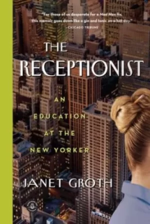 Image of The receptionist by Janet Groth