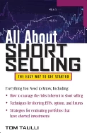 Image of All about short selling by Tom Taulli