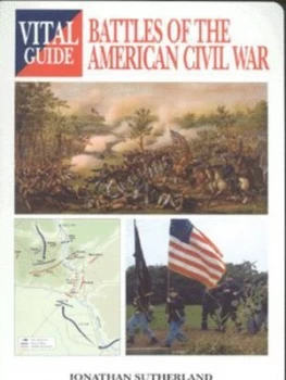 Image of Battles of the American Civil War by Jonathan Sutherland Book
