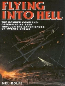 Image of Flying into Hell by Mel Rolfe Hardback
