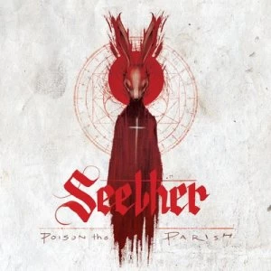 Image of Poison the Parish by Seether CD Album