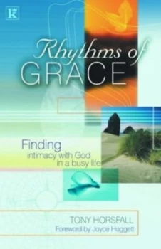 Image of Rythms of Grace by Tony Horsfall Paperback