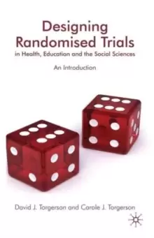 Image of Designing Randomised Trials in Health, Education and the Social Sciences : An Introduction