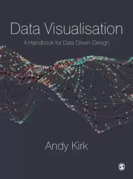 Image of Data visualisation by Andy Kirk