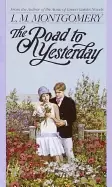 Image of road to yesterday
