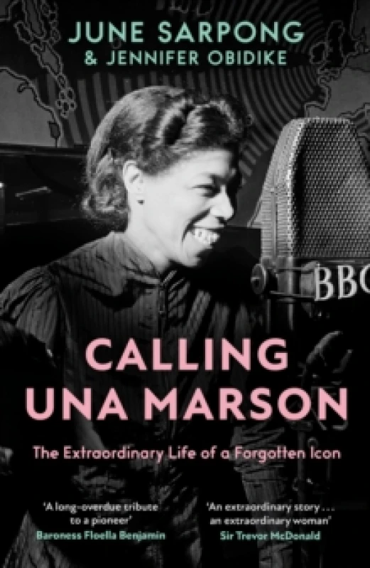 Image of Calling Una Marson. Hardback. By June Sarpong, Jennifer Obidike Books