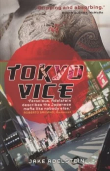 Image of Tokyo Vice by Jake Adelstein Paperback