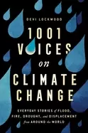 Image of 1 001 voices on climate change everyday stories of flood fire drought and d