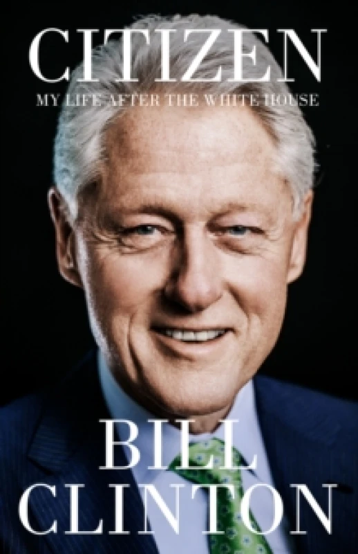 Image of Citizen : My Life After the White House Hardback