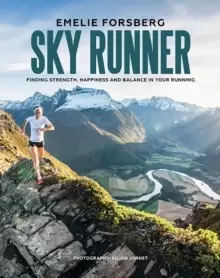 Image of Sky Runner : Finding Strength, Happiness and Balance in your Running