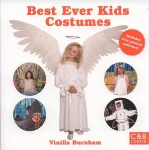 Image of Best Ever Kids Costumes by Vinilla Burnham Book