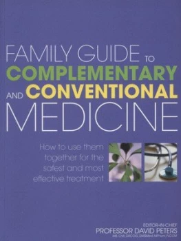 Image of Family Guide to Complementary and Conventional Medicine by David Peters Book