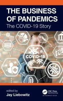 Image of The Business of PandemicsThe COVID-19 Story