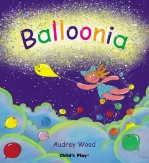 Image of Balloonia by Audrey Wood