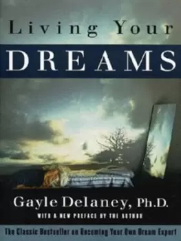 Image of Living your dreams by Gayle M. V Delaney