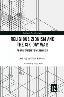 Image of Religious Zionism and the Six Day War : From Realism to Messianism