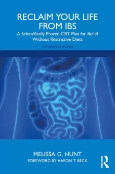 Image of Reclaim Your Life from IBS A Scientifically Proven CBT Plan for Relief Without Restrictive Diets