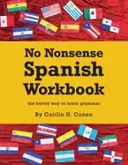 Image of no nonsense spanish workbook jam packed with grammar teaching and activitie