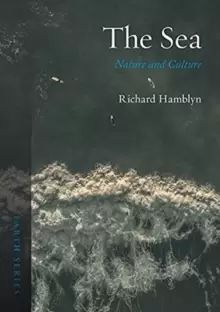 Image of The Sea : Nature and Culture