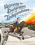 Image of rescuing the declaration of independence how we almost lost the words that