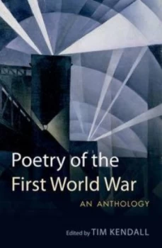 Image of Poetry of the First World War by Tim Kendall Hardback