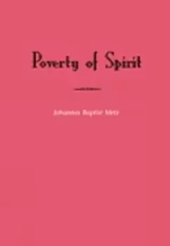 Image of Poverty of Spirit (Revised Edition) by Johannes Baptist Metz