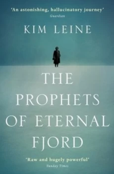 Image of The Prophets of Eternal Fjord by Kim Leine Rasmussen Book