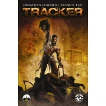 Image of Tracker: v. 1 by Jonathan Lincoln (Paperback, 2011)