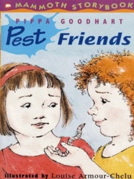Image of Pest Friends by Pippa Goodhart and Louise Armour-Chelu Book