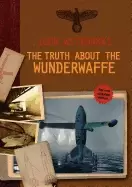 Image of truth about the wunderwaffe